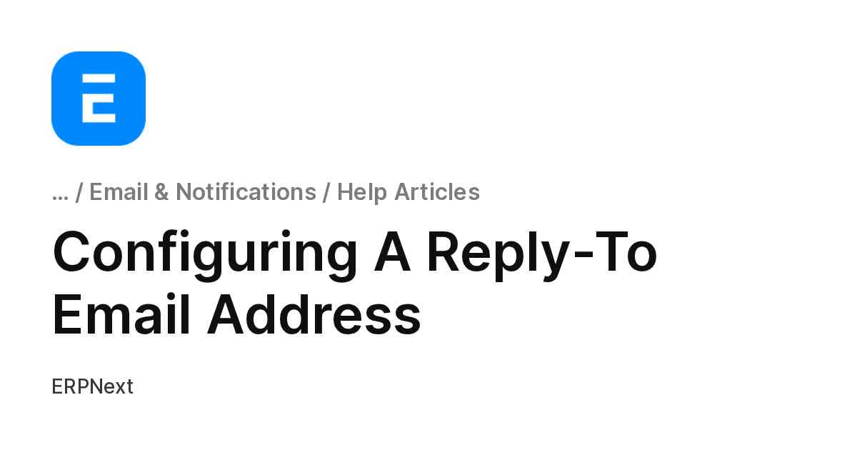 Configuring A Reply-To Email Address