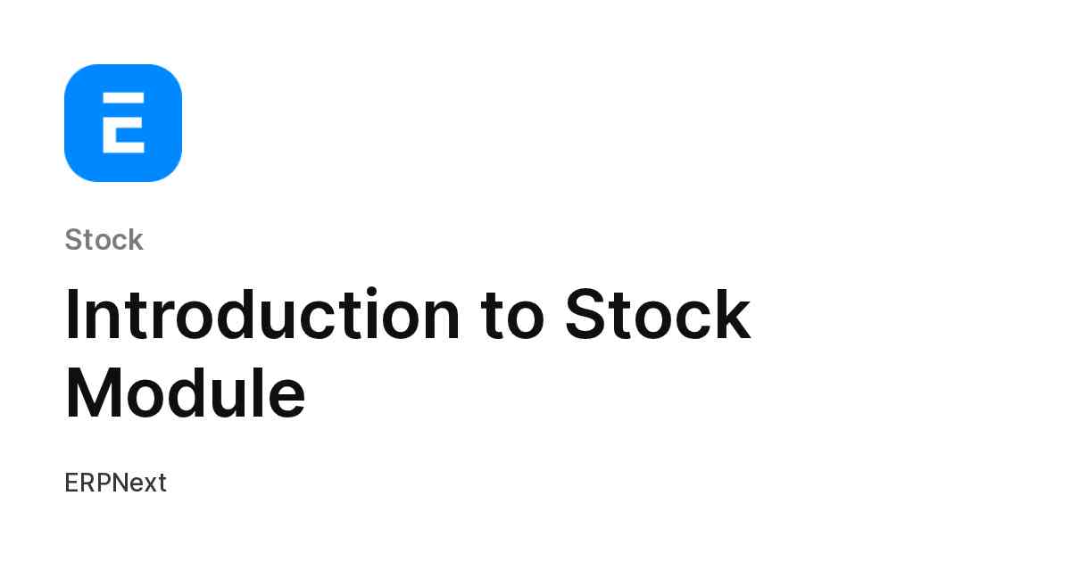 Introduction to Stock Module