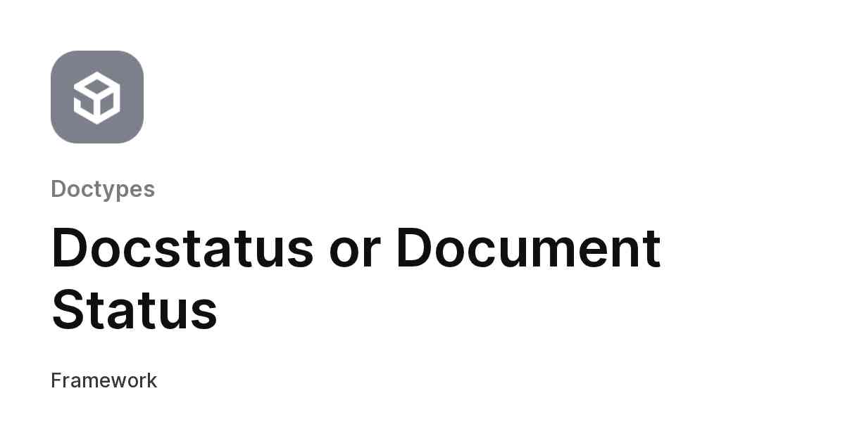 Docstatus or Document Status