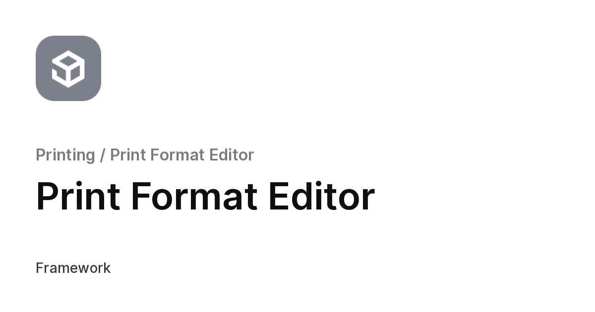 Print Format Editor