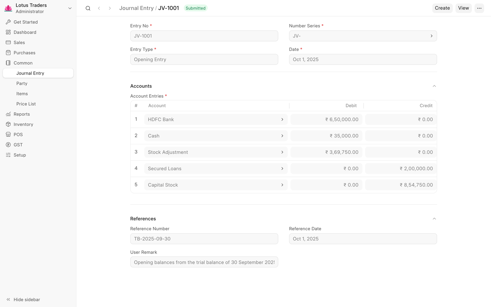 Submitted opening entry with debits to HDFC Bank, Cash, and Stock Adjustment, credits to Secured Loans and Capital Stock, and a reference number.