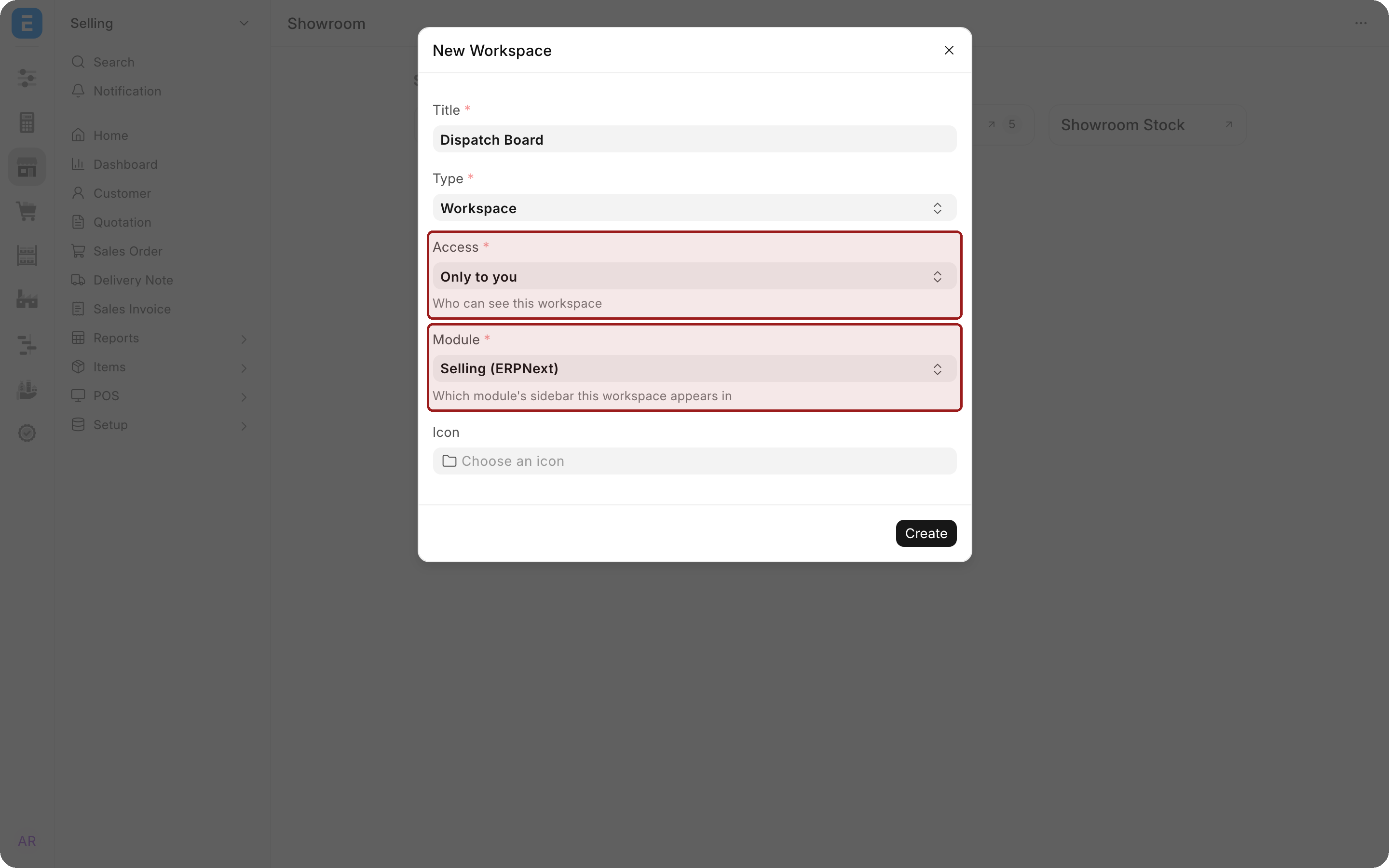 The New Workspace window with Dispatch Board typed as the title. The Access field, set to Only to you, and the Module field, set to Selling, are highlighted.